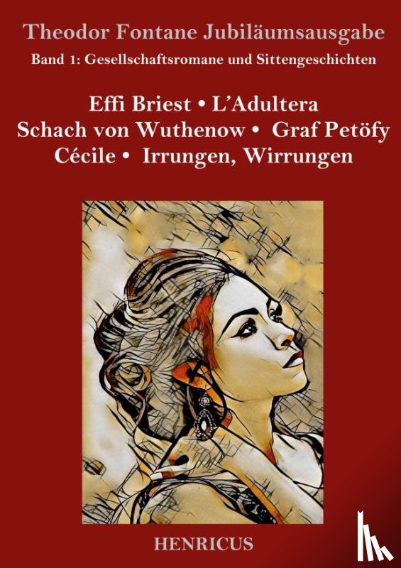 Fontane, Theodor - Gesellschaftsromane und Sittengeschichten