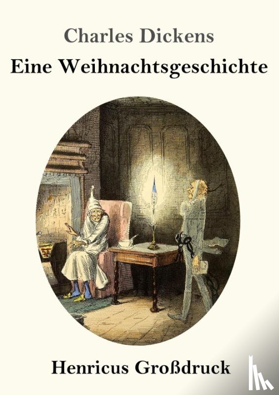 Dickens, Charles - Eine Weihnachtsgeschichte (Grossdruck)