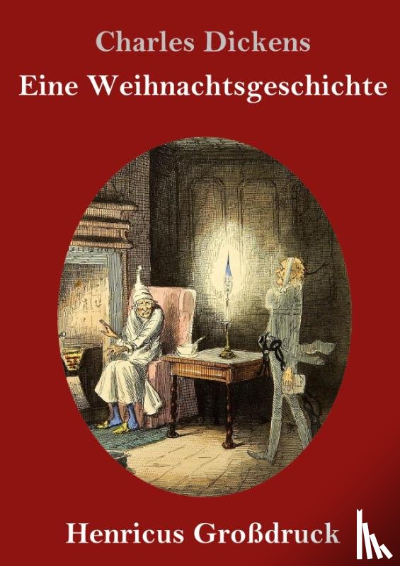 Dickens, Charles - Eine Weihnachtsgeschichte (Grossdruck)