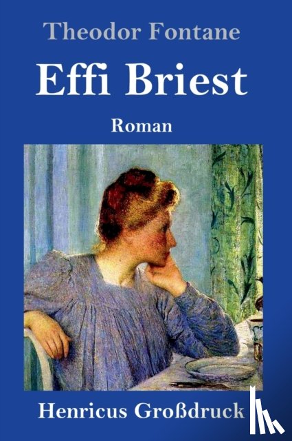 Fontane, Theodor - Effi Briest (Grossdruck)