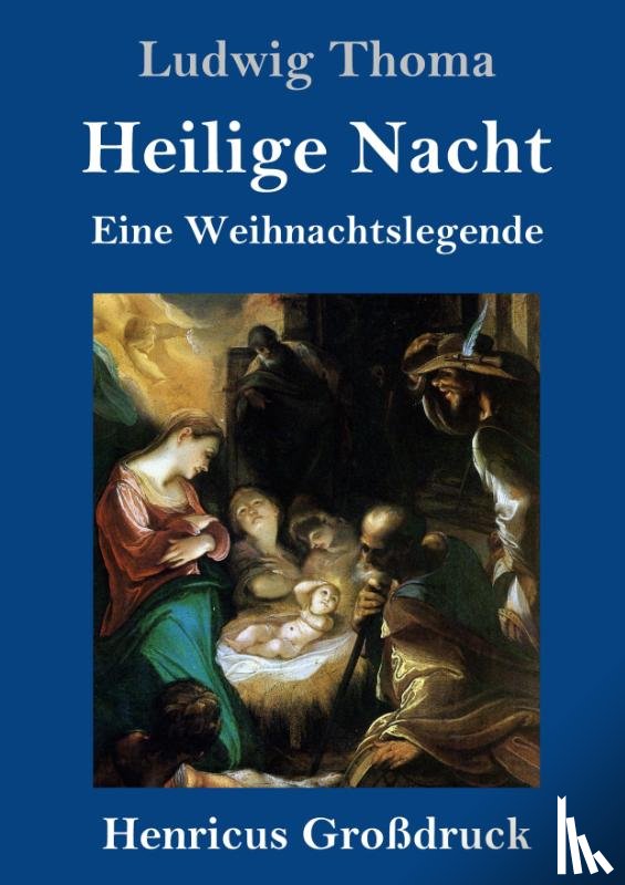 Thoma, Ludwig - Heilige Nacht (Grossdruck)
