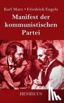 Marx, Karl, Engels, Friedrich - Manifest der kommunistischen Partei