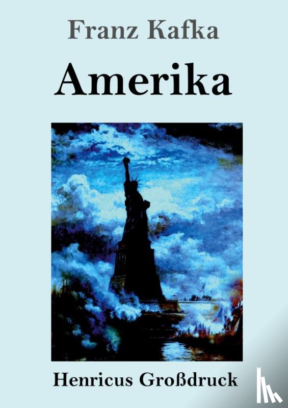 Kafka, Franz - Amerika (Großdruck)