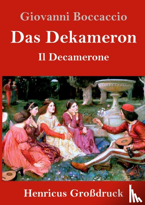 Boccaccio, Giovanni - Das Dekameron (Grossdruck)