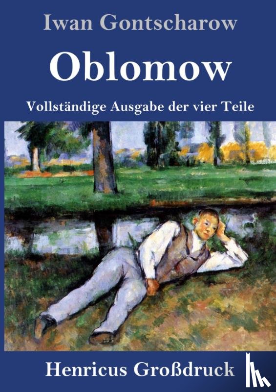 Gontscharow, Iwan - Oblomow (Grossdruck)