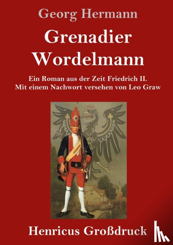 Hermann, Georg - Grenadier Wordelmann (Grossdruck)