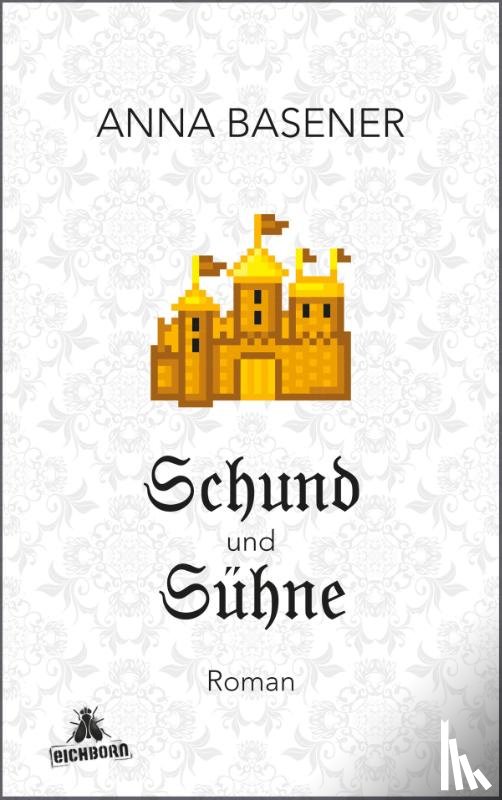 Basener, Anna - Schund und Sühne