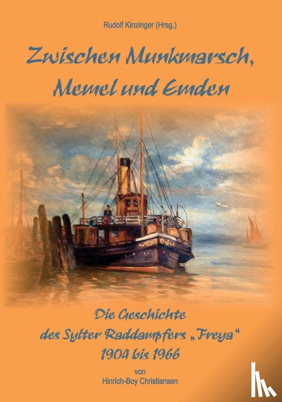 Christiansen, Hinrich-Boy - Zwischen Munkmarsch, Memel und Emden