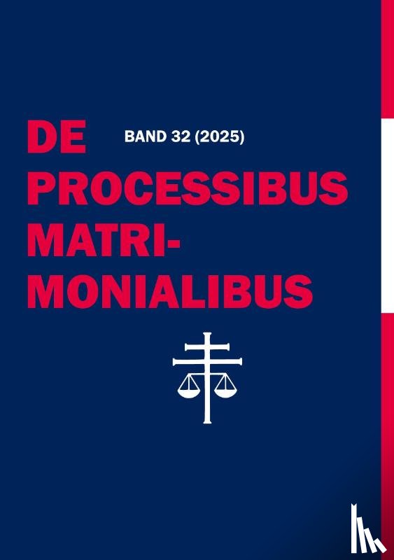 - De Processibus Matrimonialibus Band 32 (2025)