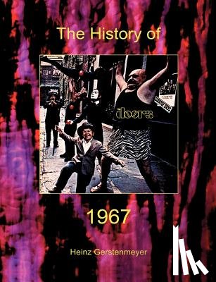 Gerstenmeyer, Heinz - Jim Morrison, The Doors. The History of The Doors 1967
