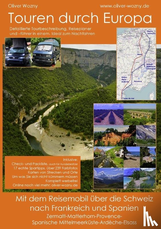 Wozny, Oliver - Mit dem Reisemobil über die Schweiz nach Frankreich und Spanien