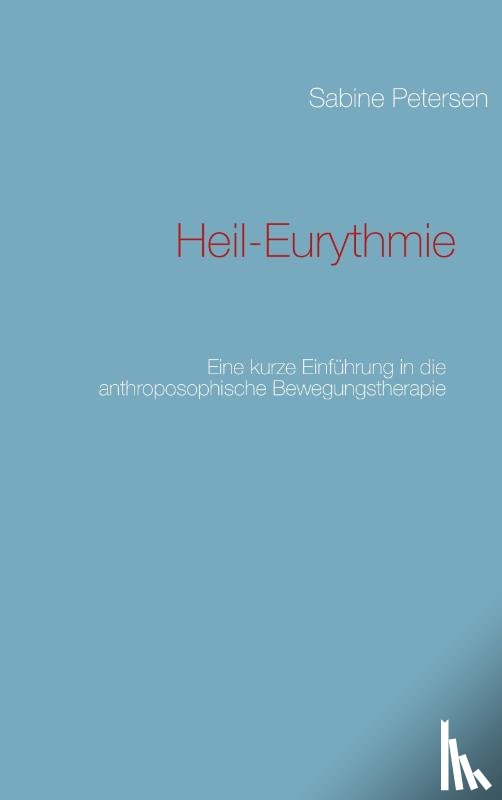 Petersen, Sabine - Heil-Eurythmie