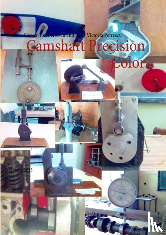 Petrescu, Florian Ion, Petrescu, Dr Relly Victoria - Camshaft Precision Color