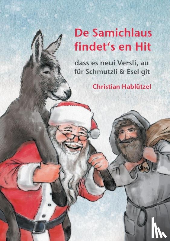 Hablützel, Christian - De Samichlaus findet's en Hit
