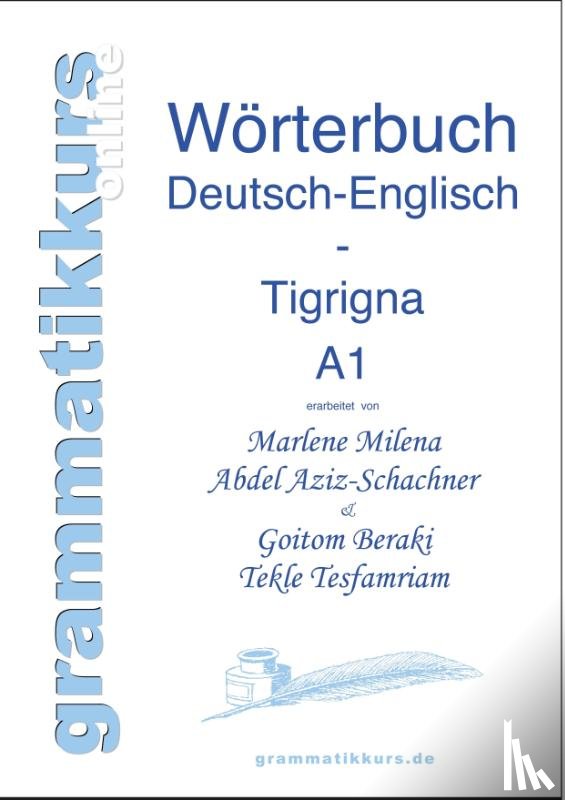 Beraki, Goitom, Tesfamriam, Tekle, Abdel Aziz - Schachner, Marlene - Wortschatz Deutsch-Englisch-Tigrigna Niveau A1
