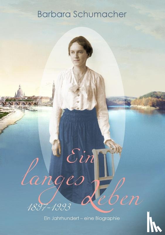 Schumacher, Barbara - Ein langes Leben