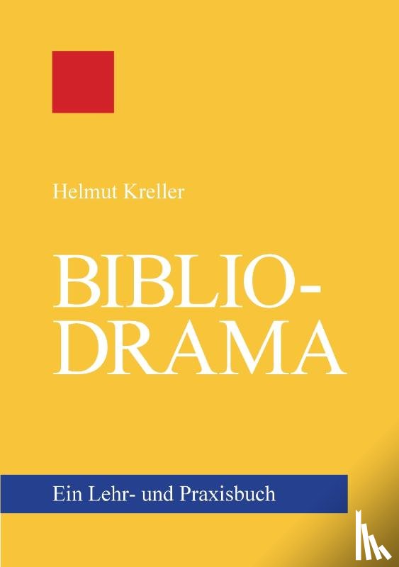 Kreller, Helmut - Bibliodrama