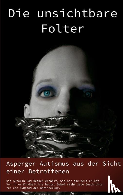 Becker, Samantha - Die unsichtbare Folter