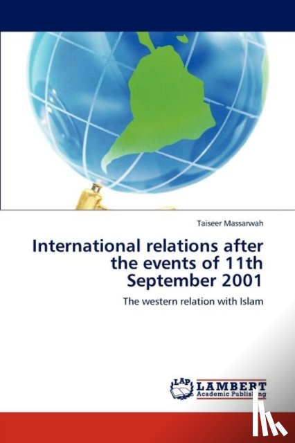 Massarwah, Taiseer - International relations after the events of 11th September 2001