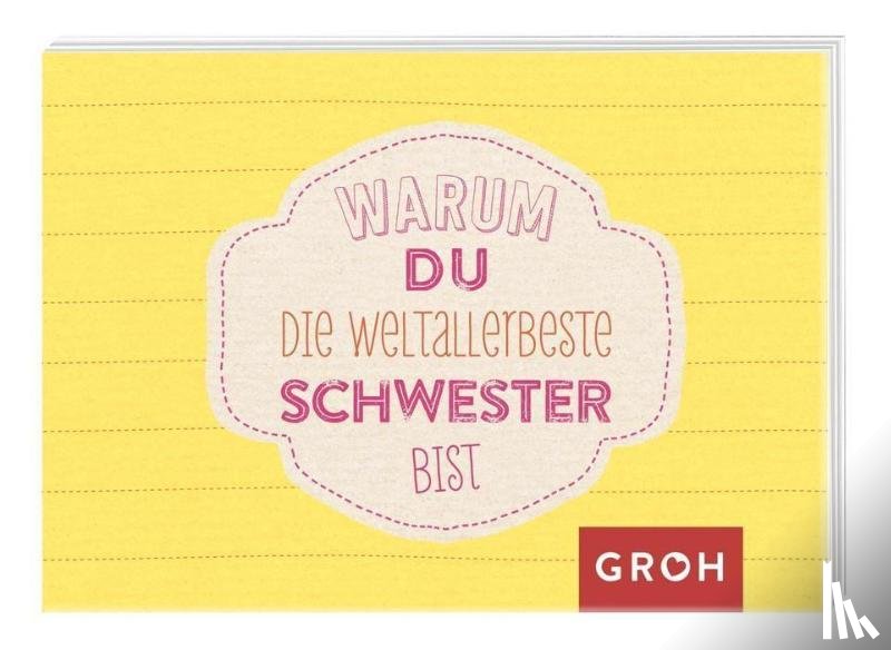  - Warum du die weltallerbeste Schwester bist