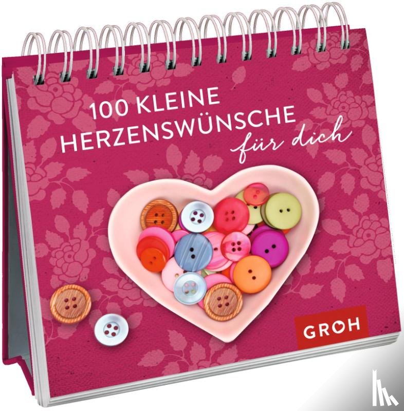  - 100 kleine Herzenswünsche für dich