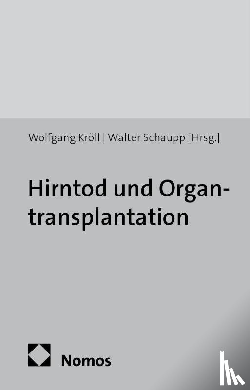  - Hirntod und Organtransplantation