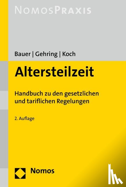 Bauer, Karoline, Gehring, Steffen, Koch, Jochen - Altersteilzeit