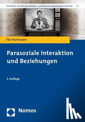 Hartmann, Tilo - Parasoziale Interaktion und Beziehungen