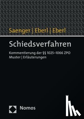 Saenger, Ingo, Eberl, Stephanie, Eberl, Walter - Schiedsverfahren