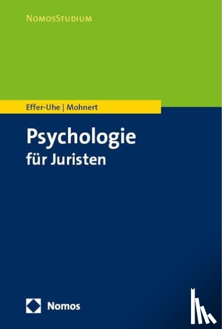 Effer-Uhe, Daniel, Mohnert, Alica - Psychologie für Juristen