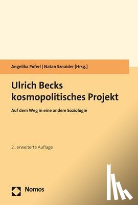  - Ulrich Becks kosmopolitisches Projekt