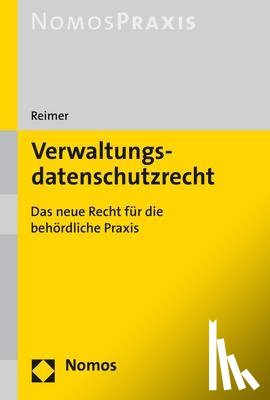 Reimer, Philipp - Verwaltungsdatenschutzrecht