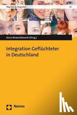  - Integration Geflüchteter in Deutschland