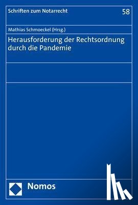  - Herausforderung der Rechtsordnung durch die Pandemie