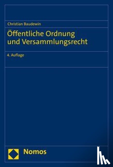 Baudewin, Christian - Öffentliche Ordnung und Versammlungsrecht