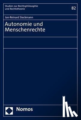 Sieckmann, Jan-Reinard - Autonomie und Menschenrechte