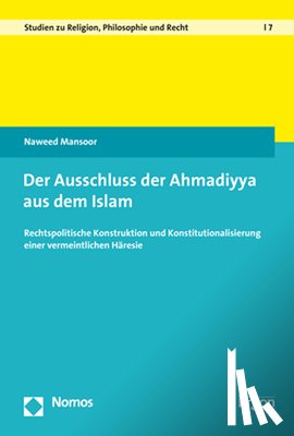 Mansoor, Naweed - Mansoor, N: Ausschluss der Ahmadiyya aus dem Islam