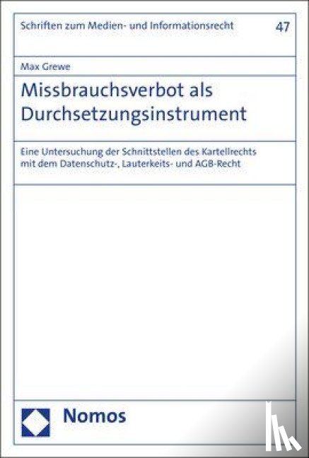 Grewe, Max - Missbrauchsverbot als Durchsetzungsinstrument