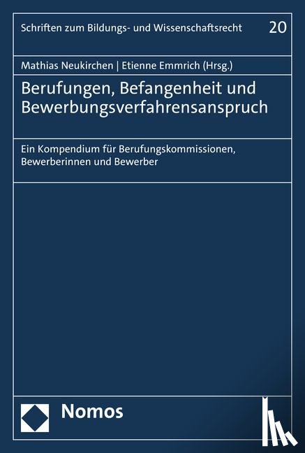  - Berufungen, Befangenheit und Bewerbungsverfahrensanspruch