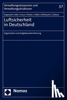 Engewald, Bettina, Feller, Zarina, Kruse, Kathrin Annika, Piesker, Axel - Luftsicherheit in Deutschland