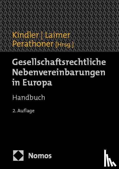  - Gesellschaftsrechtliche Nebenvereinbarungen in Europa
