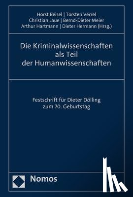  - Die Kriminalwissenschaften als Teil der Humanwissenschaften