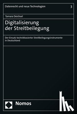 Deichsel, Tamara - Digitalisierung der Streitbeilegung