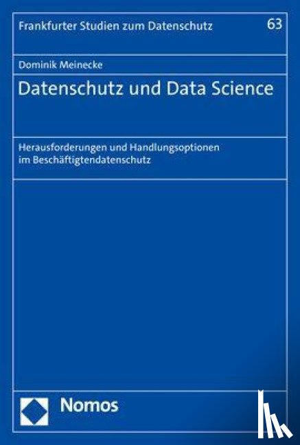 Meinecke, Dominik - Datenschutz und Data Science