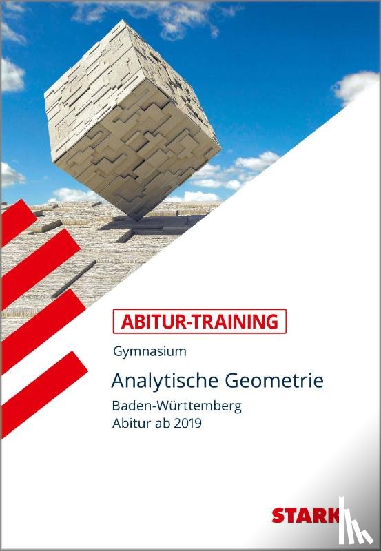 Endres, Eberhard - STARK Abitur-Training - Analytische Geometrie - BaWü ab 2019