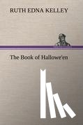 Kelley, Ruth Edna - The Book of Hallowe'en
