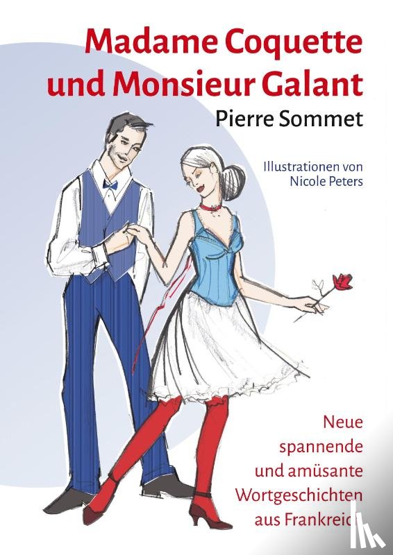Sommet, Pierre - Madame Coquette und Monsieur Galant