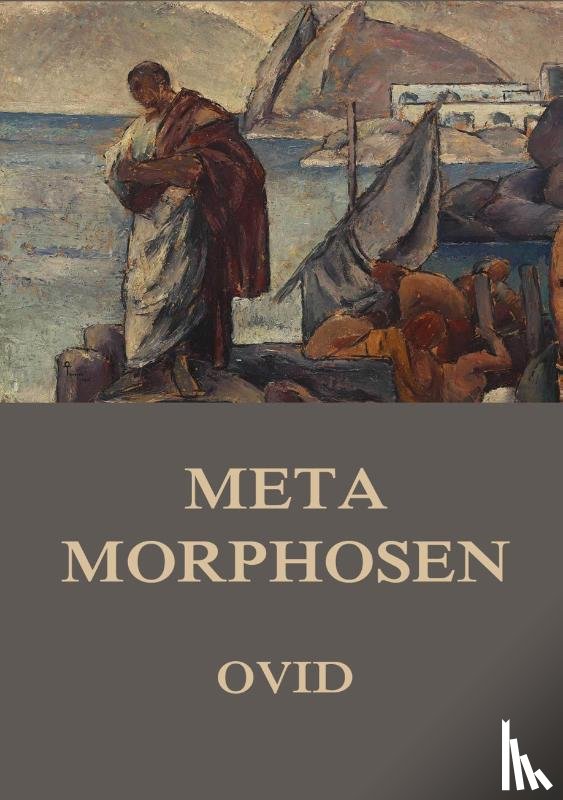 Ovid - Metamorphosen