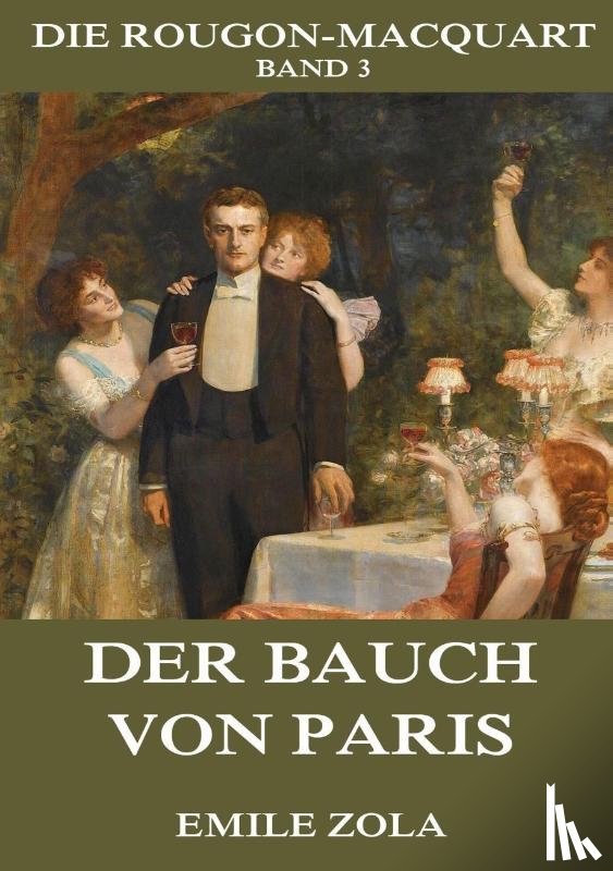 Zola, Emile - Der Bauch von Paris