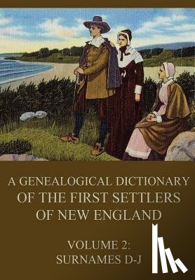 Savage, James - A genealogical dictionary of the first settlers of New England, Volume 2: Surnames D-J